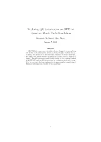 Exploring QR Factorization on GPU for Quantum Monte Carlo Simulation