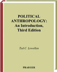 POLITICAL ANTHROPOLOGY: an Introduction, Third Edition