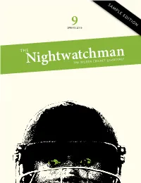 The Nightwatchman Is a Quarterly Collection of Essays and Long-Form Articles and Is Available in Print and E-Book Formats