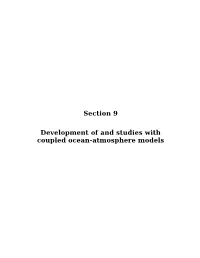 Section 9 Development of and Studies with Coupled Ocean-Atmosphere