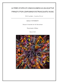 'Altered States of Consciousness As an Adaptive Principle for Composing
