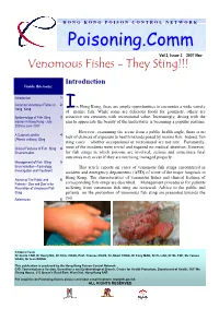 Poisoning.Comm Vol 2, Issue 3 2007 Nov Venomous Fishes - They Sting!!! Introduction Inside This Issue