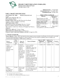 PROJECT IDENTIFICATION FORM (PIF) PROJECT TYPE: Full-Sized Project the GEF TRUST FUND