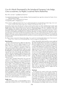 Use of a Marsh Dominated by the Introduced European Lake Sedge, Carex Acutiformis , by Highly Localized Native Butterflies