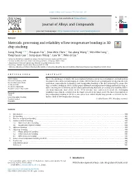 Materials, Processing and Reliability of Low Temperature Bonding in 3D Chip Stacking