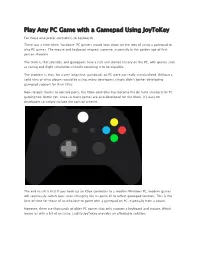 Play Any PC Game with a Gamepad Using Joytokey for Those Who Prefer Controllers to Keyboards