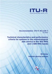 Technical Characteristics and Performance Criteria for Systems in the Meteorological Aids Service in the 403 Mhz and 1 680 Mhz Bands
