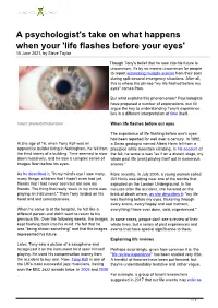 A Psychologist's Take on What Happens When Your 'Life Flashes Before Your Eyes' 10 June 2021, by Steve Taylor