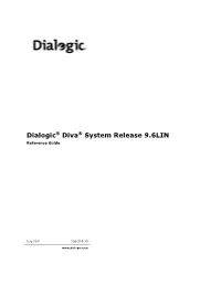 Dialogic Diva System Release 9.6LIN Reference Guide