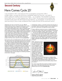 Here Comes Cycle 25! I Was Licensed in 1977, and What Luck from a Propagation Perspective