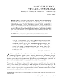 MOVEMENT BUILDING THROUGH METANARRATIVE an Integral Ideological Response to Climate Change Jordan Luftig