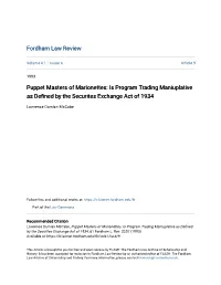 Puppet Masters of Marionettes: Is Program Trading Maniuplative As Defined Yb the Securites Exchange Act of 1934