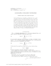 CALCULATING CYCLOTOMIC POLYNOMIALS 1. Introduction the Nth Cyclotomic Polynomial, Φn(Z), Is the Monic Polynomial Whose Φ(N) Di