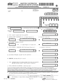 QUARTERLY CONTRIBUTION RETURN and REPORT of WAGES REMINDER: File Your DE 9 and DE 9C Together