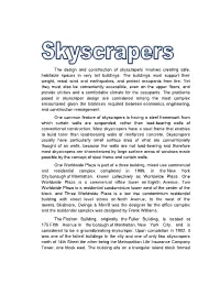 The Design and Construction of Skyscrapers Involves Creating Safe, Habitable Spaces in Very Tall Buildings