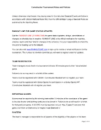 Cornshucker Tournament Rules and Policies Unless Otherwise Noted