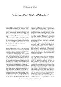 Aesthetics—What? Why? and Wherefore?