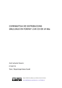 COMPARATIVA DE DISTRIBUCIONS GNU/LINUX EN FORMAT LIVE-CD DE 64 Bits