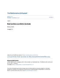 Real Numbers As Infinite Decimals