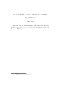 An Introduction to Convex and Discrete Geometry Lecture Notes