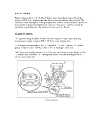 FIRING ORDER Ignition Firing Order Is