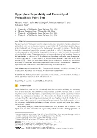 Hyperplane Separability and Convexity of Probabilistic Point Sets