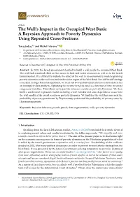 The Wall's Impact in the Occupied West Bank: a Bayesian Approach To