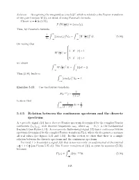 5.4.5 Relation Between the Continuous Spectrum and the Discrete Spectrum