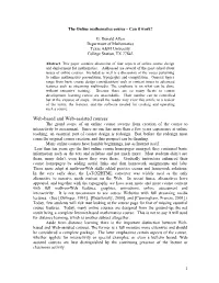 Web-Based and Web-Assisted Courses the Grand Scope of an Online Course Sweeps from Creation of the Course to Interactivity to Assessment