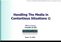 Handling the Media in Contentious Situations ©