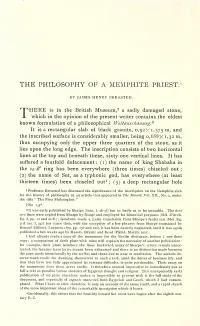 The Philosophy of a Memphite Priest. with a Reproduction of the Memphite Slab