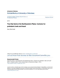 Ties That Bind on the Northwestern Plains: Contexts for Prehistoric Trade and Travel