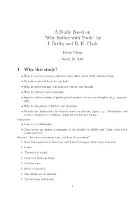 A Study Based on “Why Bother with Truth” by J. Beilby and D. K. Clark