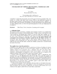 Foundation of Vortex Gravitation, Cosmology and Cosmogony