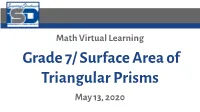 Grade 7/ Surface Area of Triangular Prisms