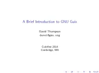 A Brief Introduction to GNU Guix