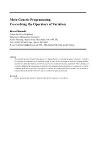 Meta-Genetic Programming: Co-Evolving the Operators of Variation