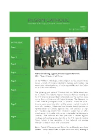 PILGRIM CATHOLIC Newsletter of the Gypsy & Traveller Support Network ISSUE 3 Spring / Summer 2007