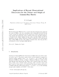 Implications of Recent Observational Discoveries for the Nature And