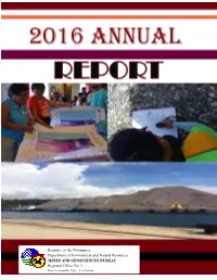2016 Was Indeed a Challenging and Fulfilling Year for the Mines and Geosciences Bureau-Regional Office No