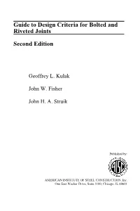 Guide to Design Criteria for Bolted and Riveted Joints Second Edition