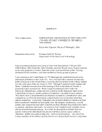 ABSTRACT Title of Dissertation: PORTRAITURE and POLITICS in NEW YORK CITY, 1790-1825: STUART, VANDERLYN, TRUMBULL, and JARVIS Br