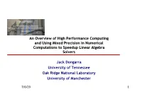 An Overview of High Performance Computing and Using Mixed Precision in Numerical Computations to Speedup Linear Algebra Solvers