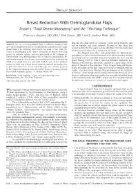 Breast Reduction with Dermoglandular Flaps Tessier’S “Total Dermo-Mastopexy” and the “Yin-Yang Technique”