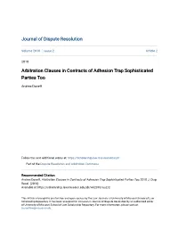 Arbitration Clauses in Contracts of Adhesion Trap Sophisticated Parties Too