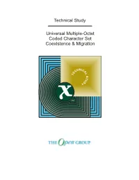 Technical Study Universal Multiple-Octet Coded Character Set Coexistence & Migration