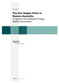 The Gas Supply Chain in Eastern Aust NERA
