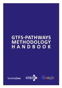 Gtfs-Pathways Methodology H a N D B O