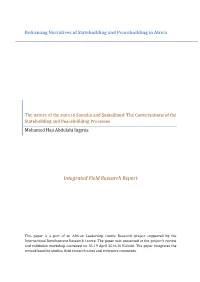 Nature of the State in Somalia and Somaliland: the Conversations of the Statebuilding and Peacebuilding Processes Mohamed Haji Abdulahi Ingiriis