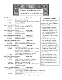 Confession Schedule 9:00 AM Hours and Divine Liturgy Fr